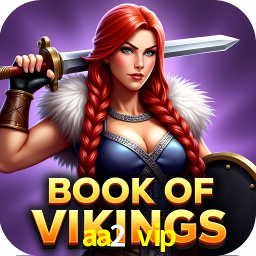 Benefícios da Conta aa2 vip